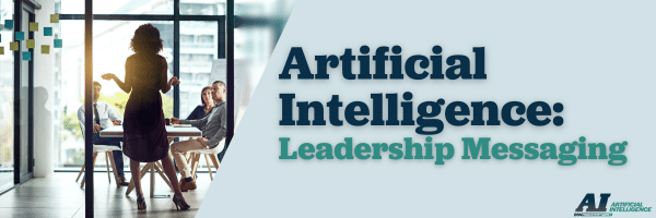 AI Leadership Messaging